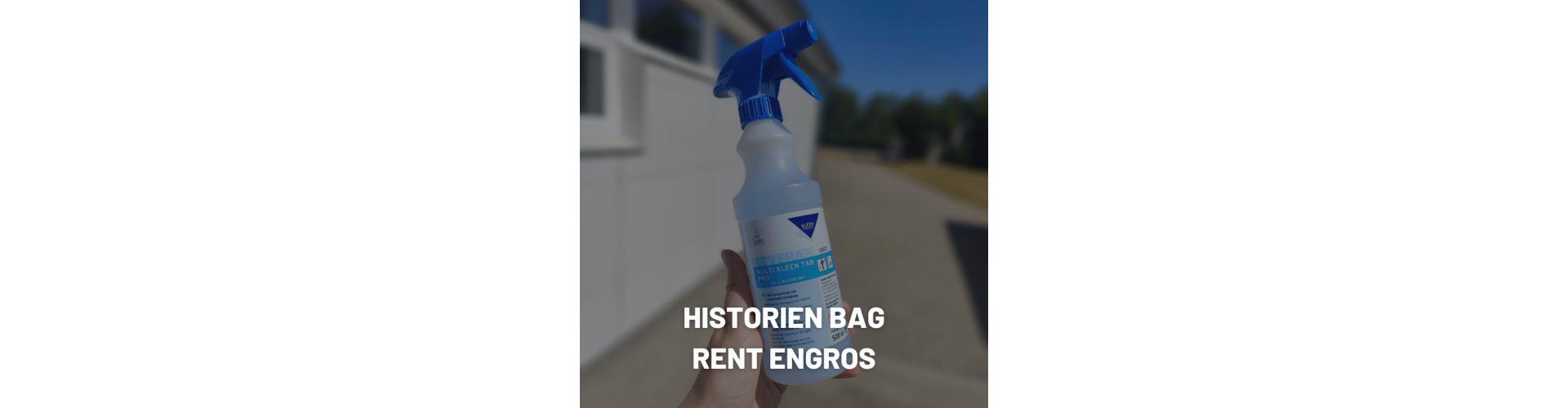 Historien bag Rent Engros