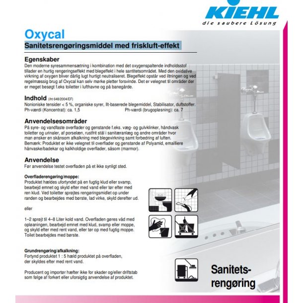 Sanitetsreng�ring: KIEHL Oxycal sur m. Farve &amp; Parfume / 1 ltr.